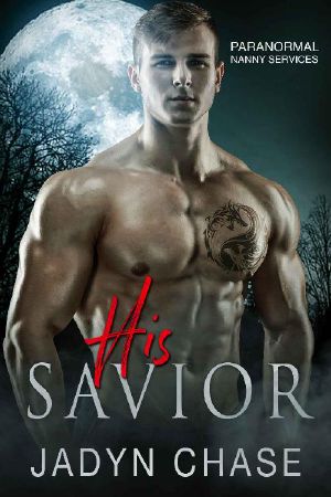 [Paranormal Nanny Services 01] • His Savior